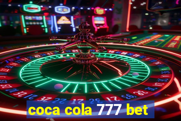 coca cola 777 bet